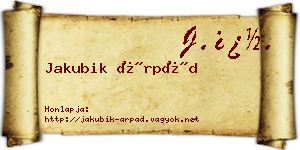 Jakubik Árpád névjegykártya